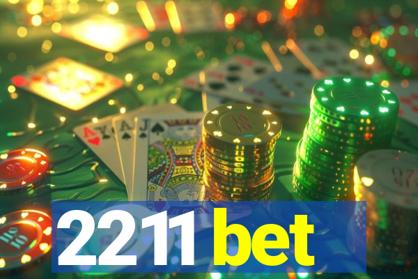 2211 bet